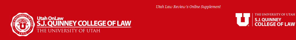 Utah OnLaw: The Utah Law Review Online Supplement